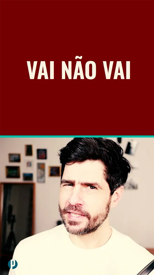 Dip #209 Vai não vai - Portuguesepedia